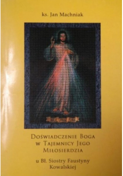 Doświadczenie Boga w tajemnicy jego miłosiedzia