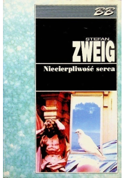 Niecierpliwość serca