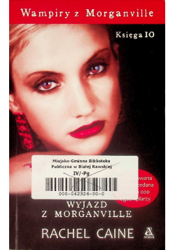 Wampiry z Morganville Księga 10 Wyjazd z Morganville