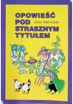 Opowieść pod strasznym tytułem