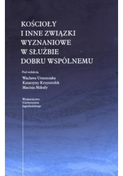 Kościoły i inne związki wyznaniowe w służbie dobru wspólnemu
