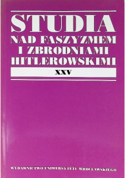 Studia nad faszyzmem i zbrodniami hitlerowski XXVI