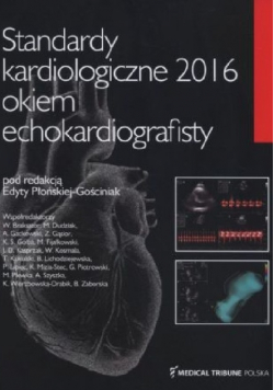 Standardy kardiologiczne 2016 okiem echokardiografisty
