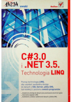 C# 3 0 i Net 3/5 Technologia Linq