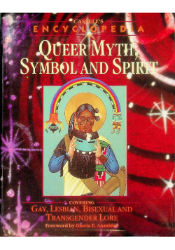 Stock Image  View Larger Image  Cassell's Encyclopedia of Queer Myth, Symbol, and Spirit