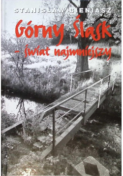Górny Śląsk świat najmniejszy