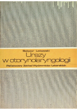 Urazy w otorynolaryngologii
