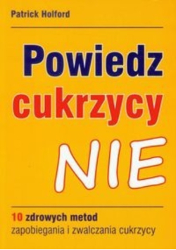 Powiedz cukrzycy NIE