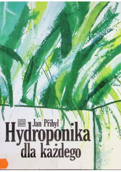 Hydroponika dla każdego