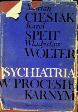 Psychiatria w procesie karnym