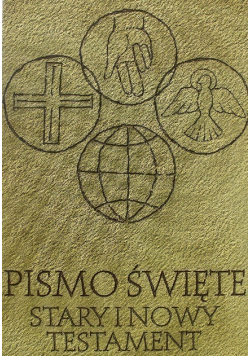 Pismo Święte Stary i Nowy Testament