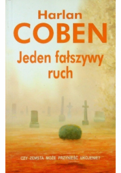 Jeden fałszywy ruch
