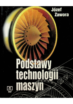 Podstawy technologii maszyn