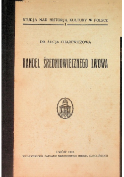 Handel średniowiecznego Lwowa 1925 r.