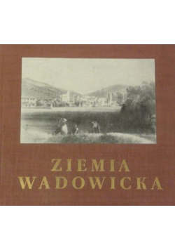 Ziemia Wadowicka