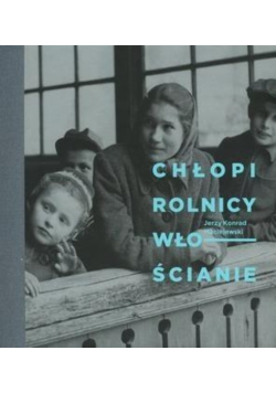 Chłopi rolnicy włościanie