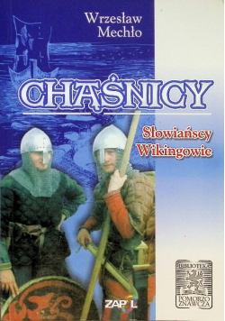 Chąśnicy słowiańscy wikingowie