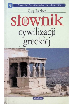 Słownik cywilizacji greckiej