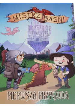 Mistrz Baśni - pierwsza przygoda