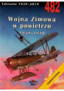 Wojna zimowa działania lotnicze 1939-1940 Talvisota 1939-2019 Nr 482
