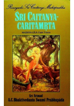 Sri Caitanya Caritamrta Madhya Lila Część trzecia