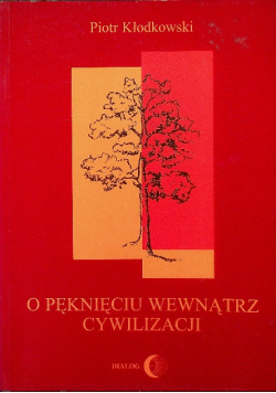 O pęknięciu wewnątrz cywilizacji