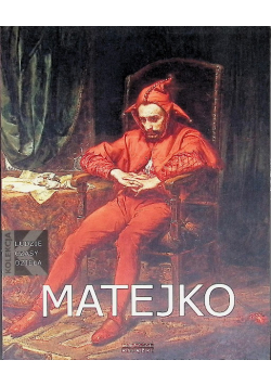 Ludzie czasy dzieła Tom 26 Matejko