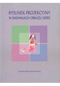 Rysunek projekcyjny w badaniach obrazu siebie