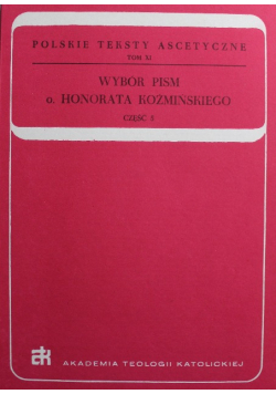 Wybór pism o Honorata Koźmińskiego Część 3