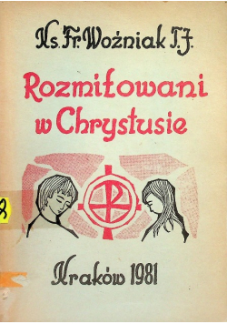 Rozmiłowani w Chrystusie