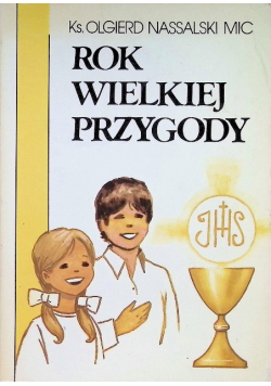 Rok wielkiej przygody