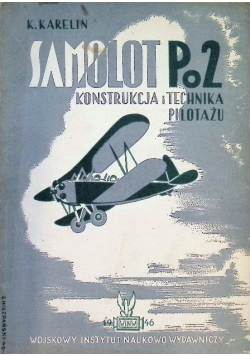 Samolot Po 2 Konstrukcja i technika pilotażu 1946 r