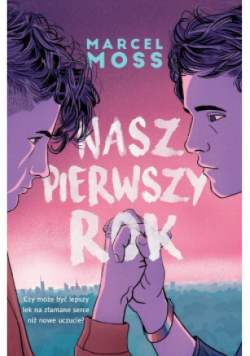 Nasz pierwszy rok