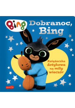 Dobranoc, Bing