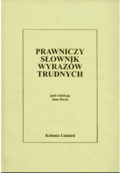 Prawniczy słownik wyrazów trudnych
