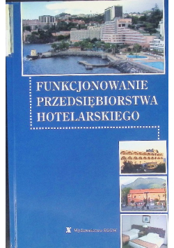 Funkcjonowanie przedsiębiorstwa hotelarskiego