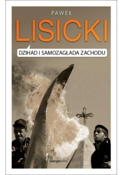 Dżihad i samozagłada Zachodu