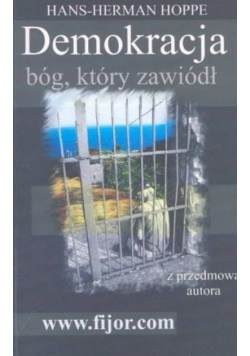 Demokracja. Bóg, który zawiódł