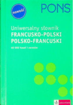 Uniwersalny słownik francusko - polski polsko - francuski