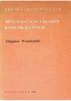 Optymalizacja układów komunikacyjnych