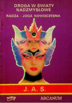 Droga w światy nadzmysłowe radża - joga nowoczesna, 1936r.