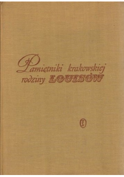 Pamiętnik krakowskiej rodziny Louisów