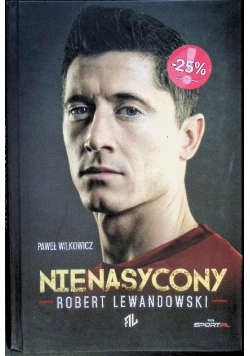 Nienasycony Robert Lewandowski