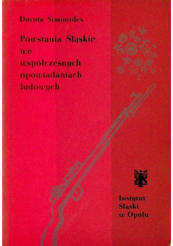 Powstanie śląskie we współczesnych opowiadaniach ludowych