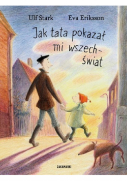 Jak tata pokazał mi wszechświat