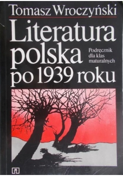 Literatura polska po 1939 roku
