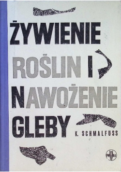 Żywienie roślin i nawożenie gleby
