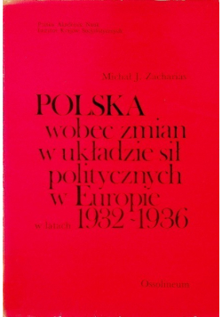 Polska wobec zmian w  układzie sił politycznych w Europie