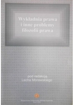 Wykładnia prawa i inne problemy filozofii prawa