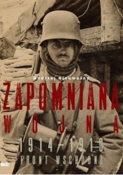 Zapomniana wojna 1914-1918